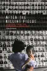 After the Killing Fields: Lessons from the Cambodian Genocide - Etcheson, Craig