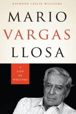 Mario Vargas Llosa - Raymond L. Williams