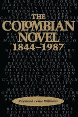 The Colombian Novel, 1844-1987 