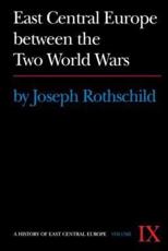 A History of East Central Europe - Peter F. Simple, Donald Warren Treadgold, Joseph Rothschild