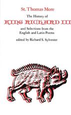 The History of King Richard III ; and, Selections from the English and Latin Poems