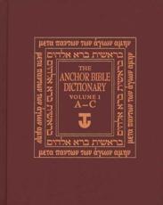 The Anchor Yale Bible Dictionary - David Noel Freedman