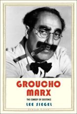 Groucho Marx - Lee Siegel