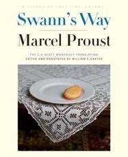 Swann's Way - Marcel Proust (author), William C. Carter (editor), C. K. Scott-Moncrieff (translator)