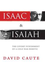 Isaac and Isaiah - David Caute