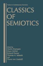 Classics of Semiotics - Oehler, Klaus