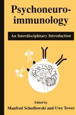 Psychoneuroimmunology : An Interdisciplinary Introduction