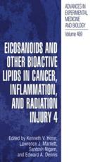 Eicosanoids and Other Bioactive Lipids in Cancer, Inflammation, and Radiation Injury, 4 - Kenneth V. Honn, International Conference on Eicosanoids and Other Bioactive Lipids in Cancer, Inflammation, and Related Diseases