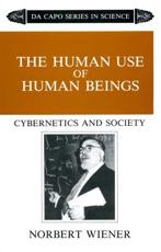 The Human Use of Human Beings