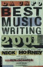 Da Capo Best Music Writing: The Year's Finest Writing on Rock, Pop, Jazz, Country, and More - Hornby, Nick