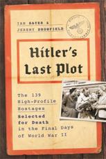Hitler's Last Plot