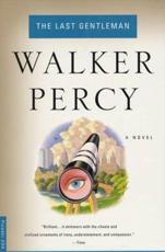The Last Gentleman - Walker Percy