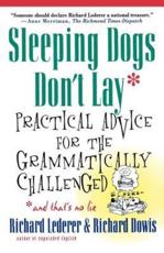 Sleeping Dogs Don't Lay - Richard Lederer, Richard Dowis