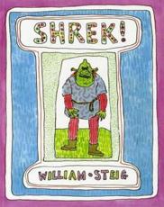 Shrek! - William Steig (author), William Steig (illustrator)