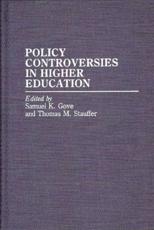 Policy Controversies in Higher Education - Unknown