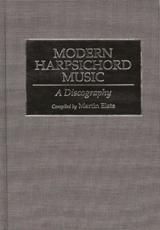 Modern Harpsichord Music: A Discography - Elste, Martin