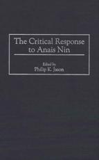 The Critical Response to Anais Nin - Jason, Philip K.