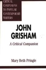 John Grisham: A Critical Companion - Pringle, Mary Beth