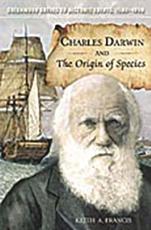 Charles Darwin and The Origin of Species - Francis, Keith
