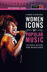 Women Icons of Popular Music - Carrie Havranek