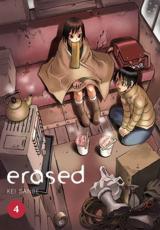 Erased. 4 - Kei Sanbe (author), Sheldon Drzka (translator), Abigail Blackman (letterer)