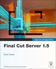 Final Cut Server 1.5 - Drew Tucker