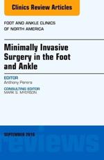 Minimally Invasive Surgery in Foot and Ankle - Anthony Perera (editor)