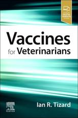 Vaccines for Veterinarians - Ian R. Tizard