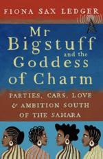 Mr Bigstuff and the Goddess of Charm