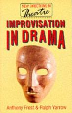 Improvisation in Drama