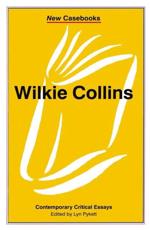 Wilkie Collins - Lyn Pykett
