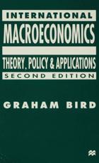 International Macroeconomics : Theory, Policy, and Applications - Bird, G.