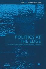 Politics at the Edge : The PSA Yearbook 1999 - Pierson, Chris
