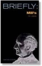 John Stuart Mill's on Liberty - Daniel, David Mills