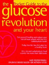 The Pocket Guide to the Glucose Revolution and Your Heart