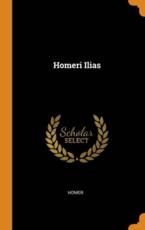 Homeri Ilias - Homer