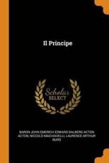 IL PRINCIPE - BARON JOHN EMERICH E (author)