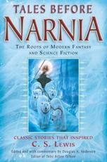 Tales Before Narnia - Douglas A. Anderson