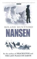 Nansen - Roland Huntford