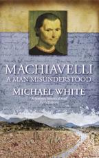 Machiavelli - Michael White