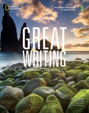 Great Writing 3: From Great Paragraphs to Great Essays - David Clabeaux, Elena Solomon, Keith Folse