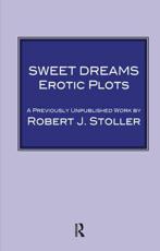 Sweet Dreams - Robert J. Stoller