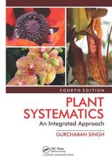 Plant Systematics - Gurcharan Singh