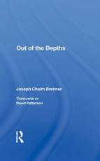 Out of the Depths - Joseph Hayyim Brenner (author), David Patterson (translator)
