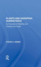 Plants and Harappan Subsistence