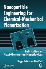 Nanoparticle Engineering for Chemical-Mechanical Planarization