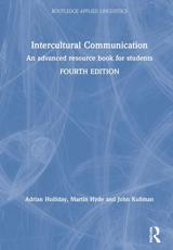Intercultural Communication - Adrian Holliday, John Kullman, Martin Hyde