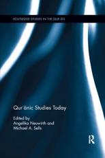 Qur'anic Studies Today (Routledge Studies in the Qur'an)