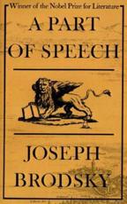 A Part of Speech - Joseph Brodsky (author), Joseph Brodsky (author), Anthony Hecht (translator)