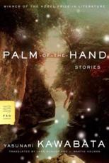 Palm-Of-The-Hand Stories - Yasunari Kawabata (author), Professor Lane Dunlop (translator), J Martin Holman (translator)